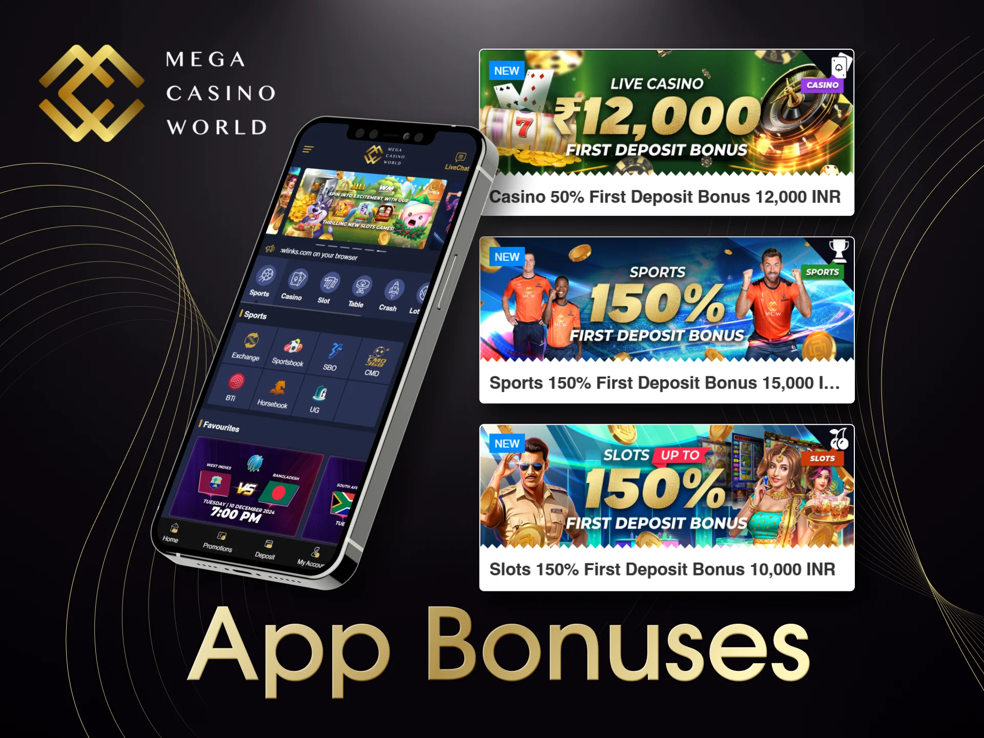 All Mega Casino World bonuses can be found on the app.