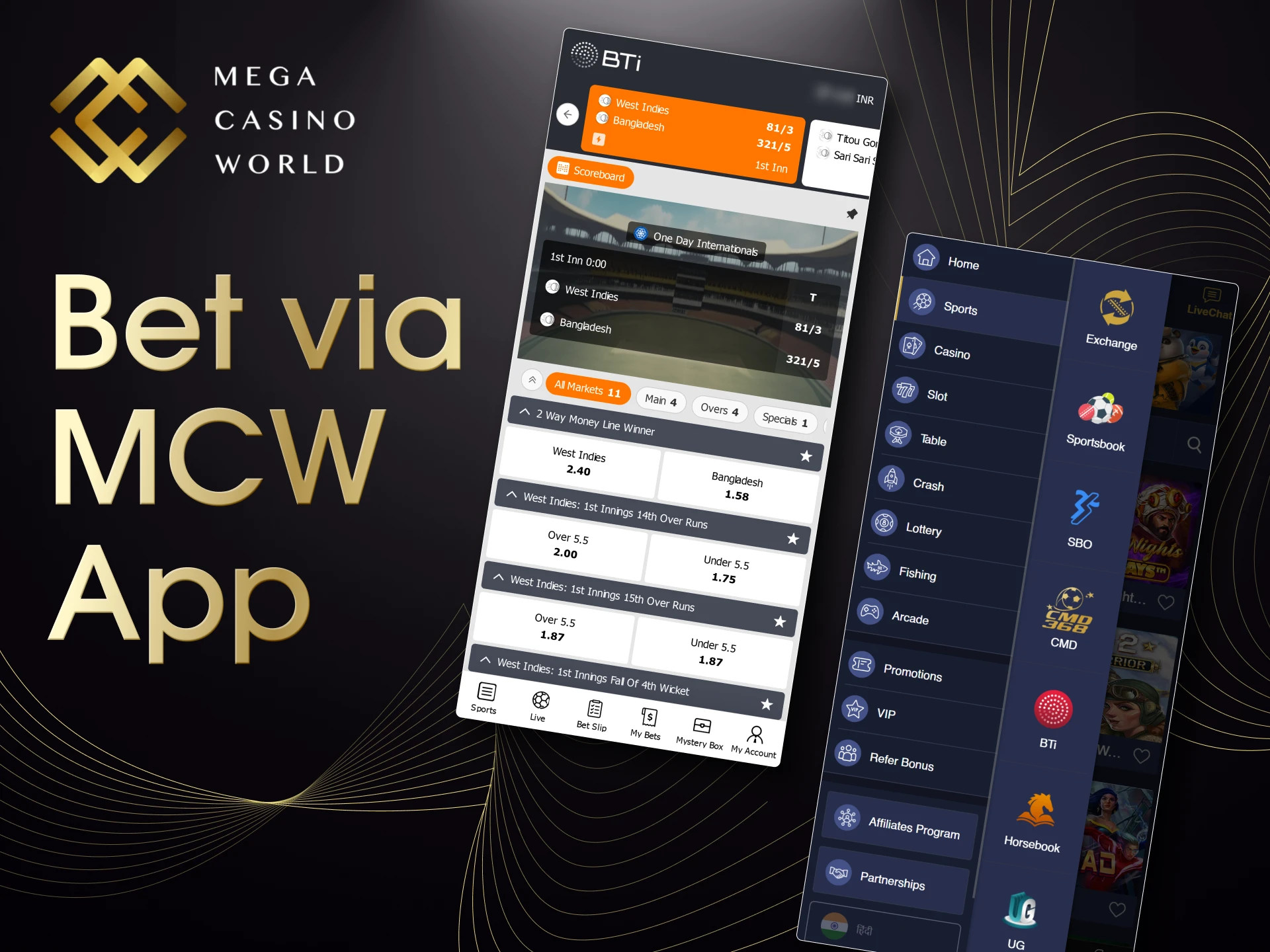 With the MCW app cricket fans can enjoy betting on the fly.