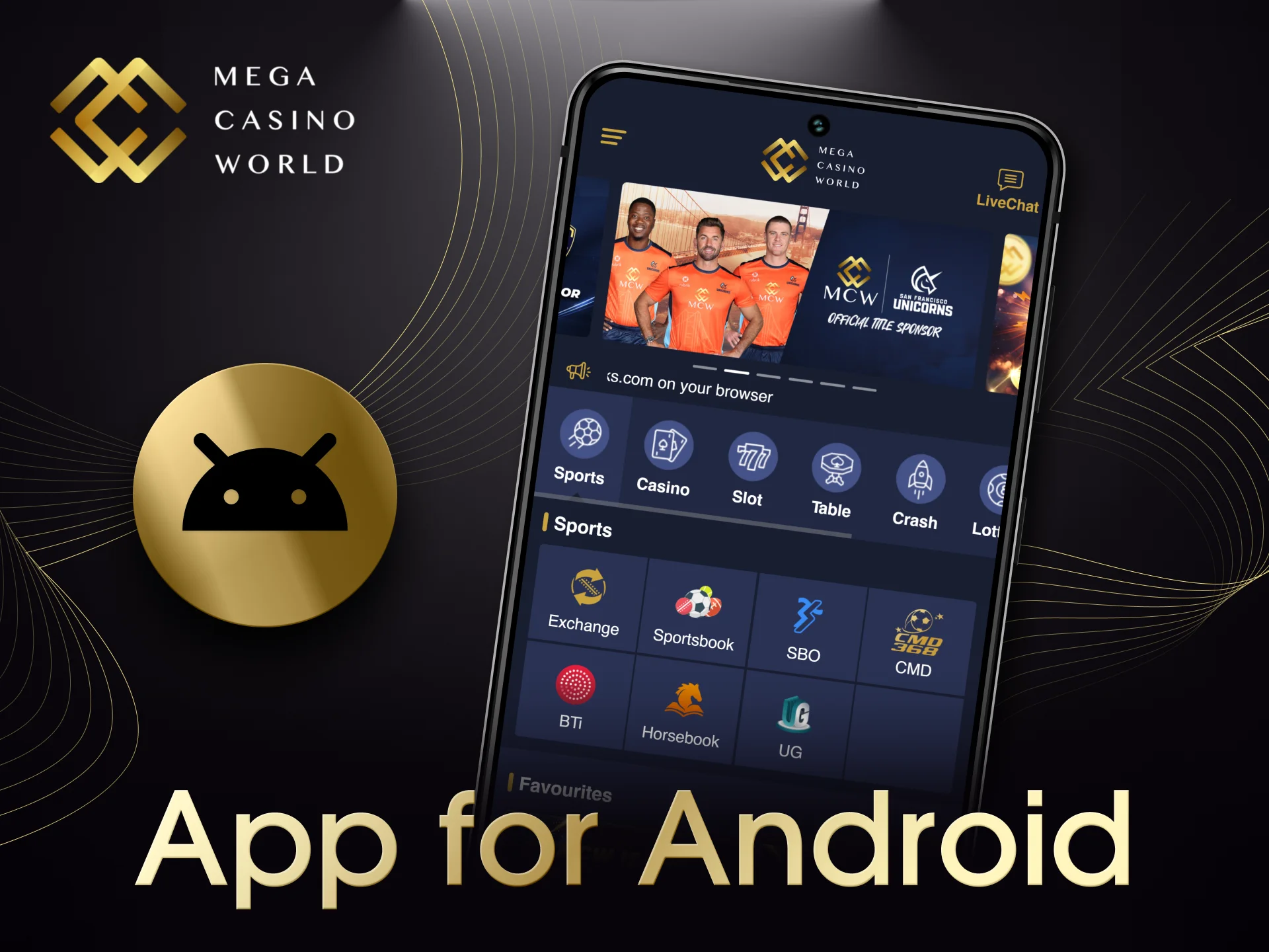 Mega Casino World has a convenient Android application.